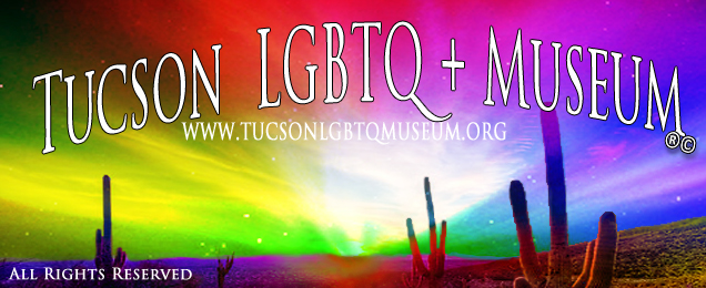 Tucson LGBTQ+ Museum Trademarked Copyrighted Protected Logo